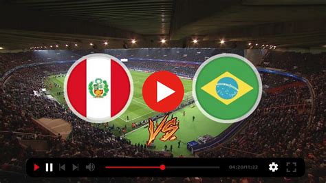 watch peru vs brazil online